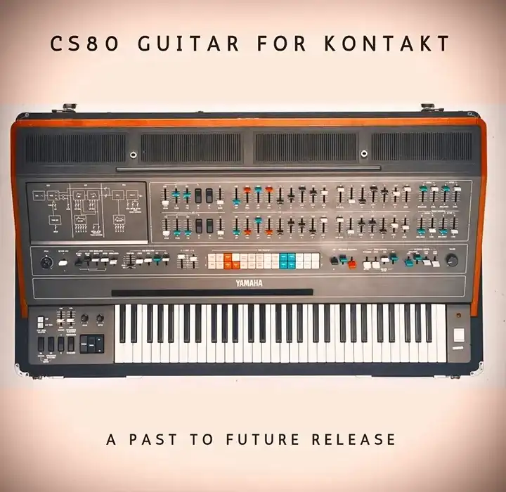 PastToFutureReverbs CS80 Guitar for KONTAKT! preview