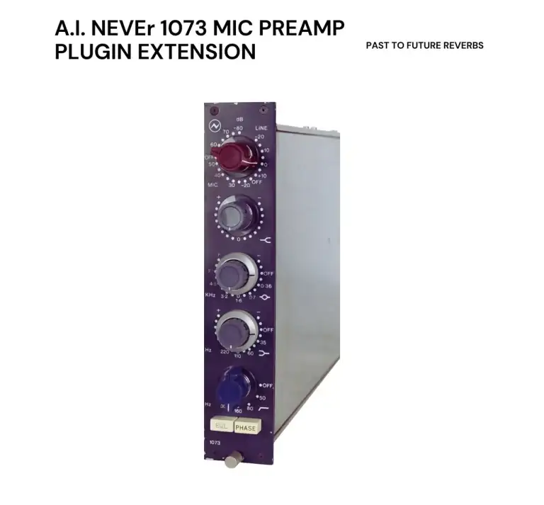 PastToFutureReverbs A.I. NEVEr 1073 Mic Preamp [WiN-MAC] preview