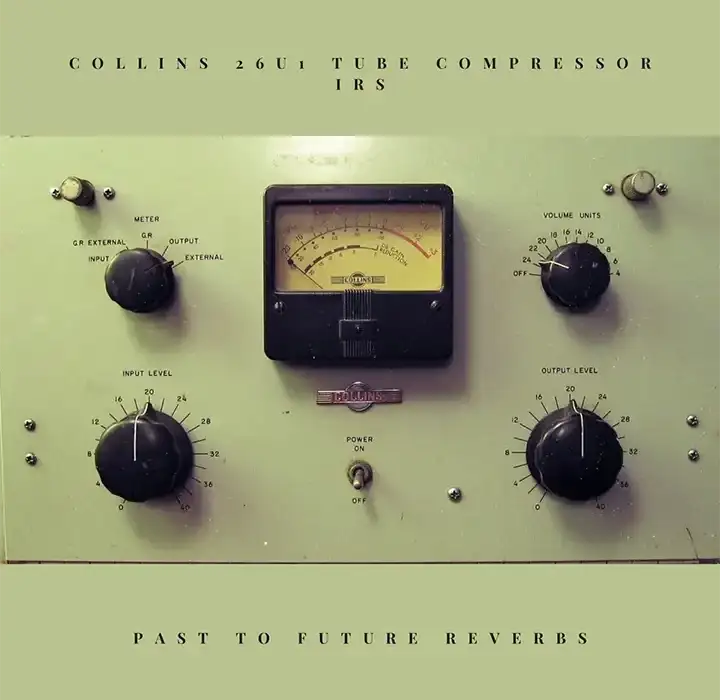 PastToFutureReverbs Collins 26U1 Tube Vari MU Compressor IRs! [IR] preview