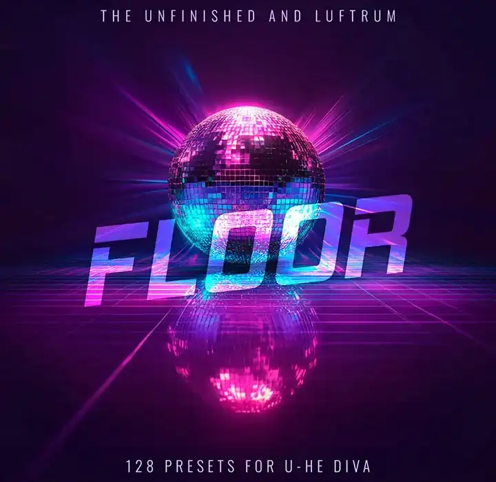 Luftrum and The Unfinished Floor [u-he Diva Presets] preview