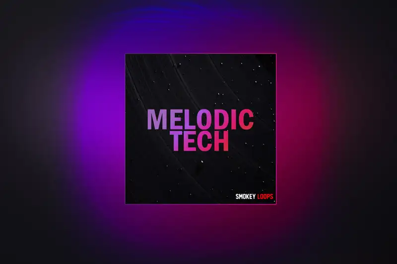 Smokey Loops: Melodic Tech preview