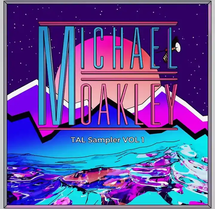 Michael Oakley Tal Sampler Volume 1 [TAL SAMPLER PRESETS] preview