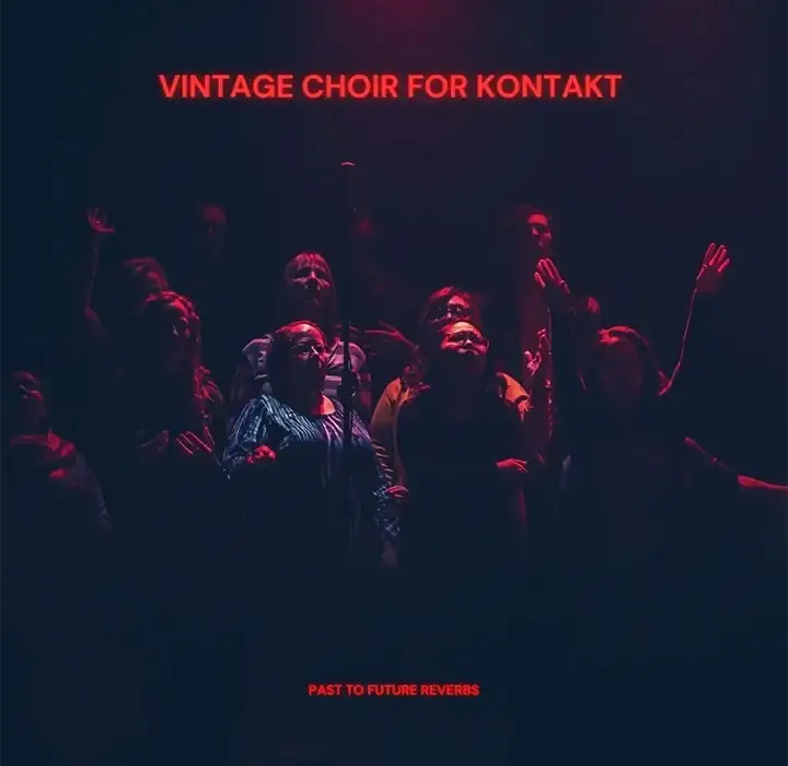 PastToFutureReverbs Vintage Choir [KONTAKT] preview