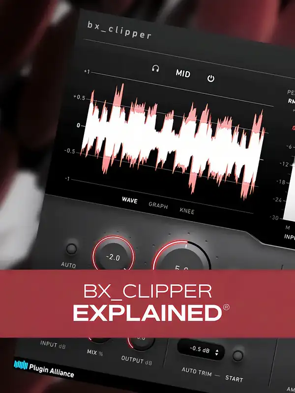 Groove3 bx_clipper Explained [TUTORiAL] preview