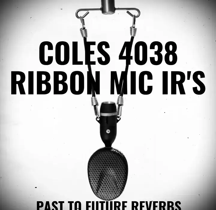 PastToFutureReverbs Coles 4038 Ribbon Mic IR’s [WAV] preview