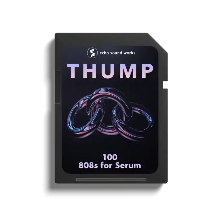 Echo Sound Works Thump 808s for Serum [FXP-WAV-MP4] preview