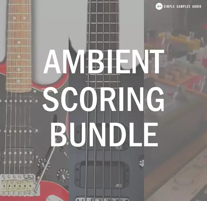 Simple Samples Audio Ambient Scoring Bundle [KONTAKT] preview
