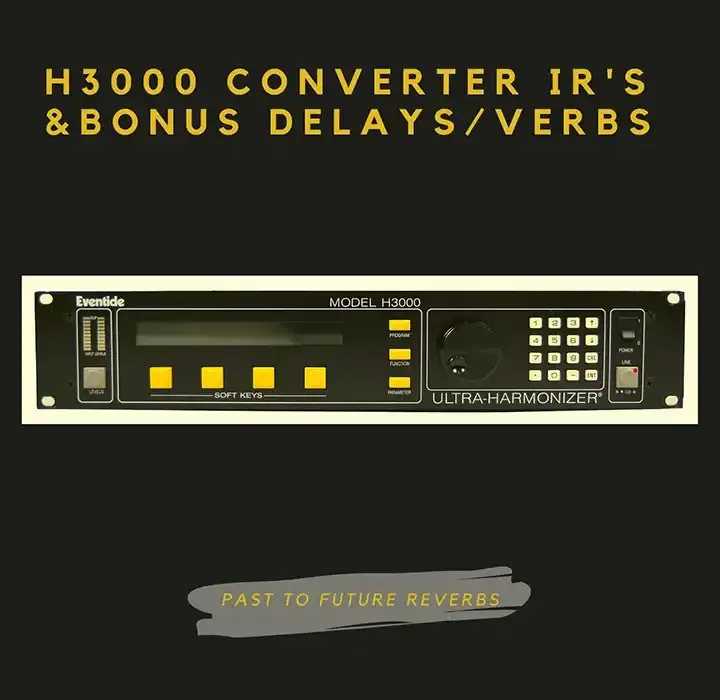 PastToFutureReverbs Eventide H3000 Impulse Responses Converter IR’s + Bonus Delays & Reverbs! [IR] preview