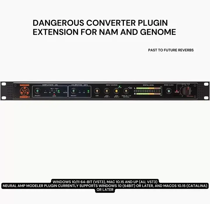PastToFutureReverbs Dangerous Converter [NAM-GENOME] preview