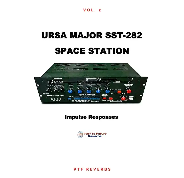 PastToFutureReverbs Ursa Major SST 282 Space Station Vol. 2 [IRs] preview