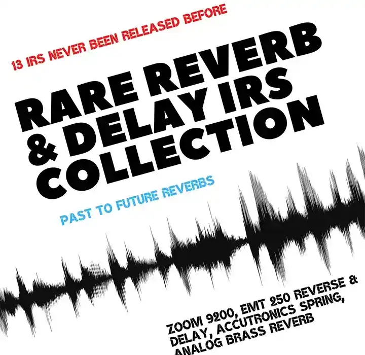 PastToFutureReverbs Rare Reverb IR Collection! (ZOOM 9200, EMT 250, ACCUTRONICS…) [WAV] preview