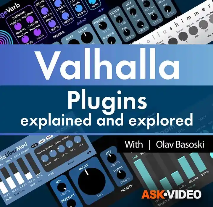 Valhalla Plugins 101: Valhalla Plugins Explained and Explored [TUTORiAL] preview